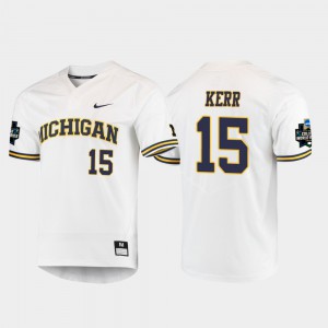 2019 NCAA Baseball College World Series #15 For Men White Jimmy Kerr Michigan Jersey 673759-753